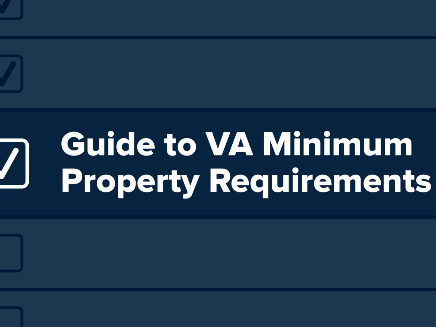 Check list with an entry titled "Guide to VA Minimum Property Requirements.